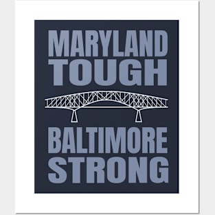 Maryland-Tough-Baltimore-Strong Posters and Art